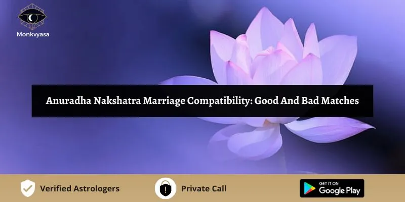 https://www.monkvyasa.com/public/assets/monk-vyasa/img/Anuradha Nakshatra Marriage Compatibilitywebp